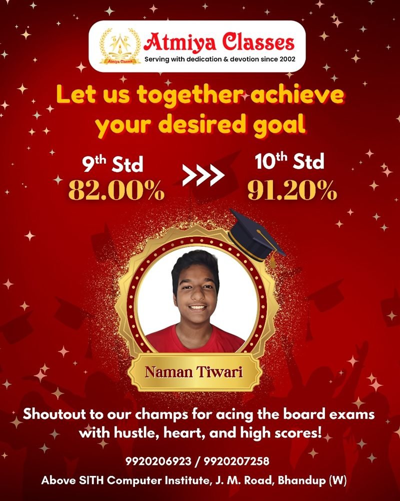 Naman Tiwari — 82.00% in Standard 9 to 91.20% in the SSC board